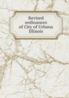 Revised ordinances of City of Urbana Illinois