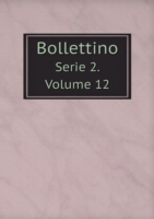 Bollettino Serie 2. Volume 12