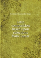 Latin composition based upon selections from Caesar