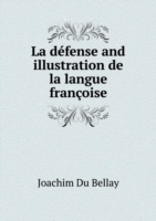 defense and illustration de la langue francoise