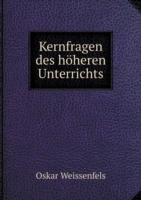 Kernfragen des hoeheren Unterrichts