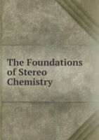 Foundations of Stereo Chemistry