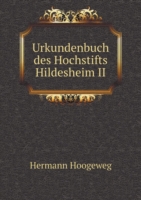 Urkundenbuch des Hochstifts Hildesheim II