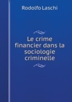 crime financier dans la sociologie criminelle