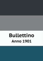 Bullettino Anno 1901