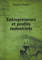 Entrepreneurs et profits industriels