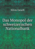 Monopol der schweizerischen Nationalbank