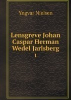Lensgreve Johan Caspar Herman Wedel Jarlsberg 1