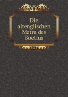 altenglischen Metra des Boetius