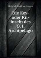 Key- oder Kii-inseln des O. I. Archipelago