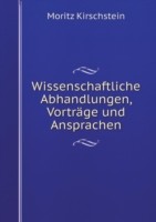 Wissenschaftliche Abhandlungen, Vortrage und Ansprachen