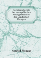 Rechtgeschichte der evangelischen Kirchgemeinden der Landschaft Thurgau