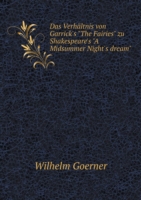 Verhaltnis von Garrick's The Fairies zu Shakespeare's A Midsummer Night's dream