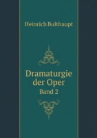 Dramaturgie der Oper Band 2