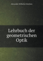 Lehrbuch der geometrischen Optik