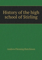 History of the high school of Stirling