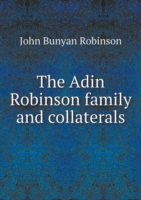 Adin Robinson family and collaterals
