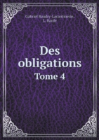 Des obligations Tome 4