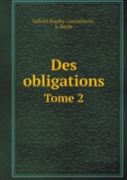 Des obligations Tome 2