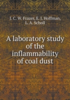 laboratory study of the inflammability of coal dust