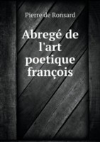 Abrege de l'art poetique francois