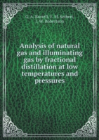 Analysis of natural gas and illuminating gas by fractional distillation at low temperatures and pressures