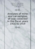 Analyses of mine and car samples of coal collected in the fiscal years 1916 to 1919