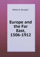 Europe and the Far East, 1506-1912