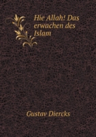 Hie Allah! Das erwachen des Islam