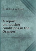 report on housing conditions in the Oranges