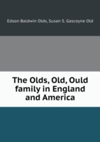 Olds, Old, Ould family in England and America