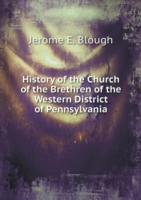 History of the Church of the Brethren of the Western District of Pennsylvania