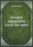 Graded apparatus work for men