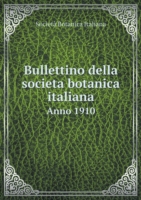 Bullettino della societa botanica italiana Anno 1910