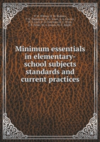 Minimum essentials in elementary-school subjects standards and current practices