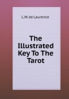 Illustrated Key To The Tarot