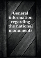 General information regarding the national monuments