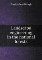 Landscape engineering in the national forests