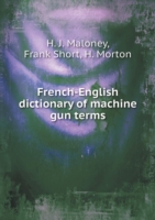 French-English dictionary of machine gun terms