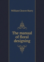 manual of floral designing