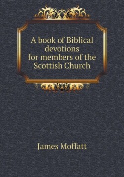 book of Biblical devotions for members of the Scottish Church