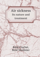 Air sickness Its nature and treatment