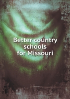 Better country schools for Missouri