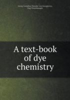 text-book of dye chemistry