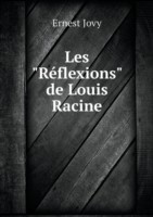 Les Reflexions de Louis Racine