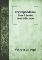 Correspondance Tome 2. Janvier 1640-Juillet 1646