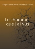 Les hommes que j'ai vus