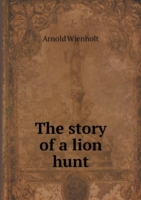 story of a lion hunt