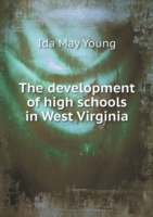 development of high schools in West Virginia