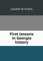 First lessons in Georgia history